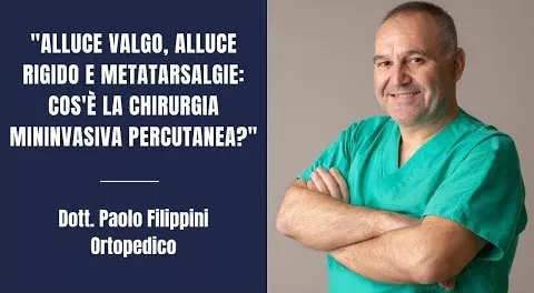 ALLUCE VALGO, ALLUCE RIGIDO E METATARSALGIE: COS’È LA CHIRURGIA MININVASIVA PERCUTANEA? 