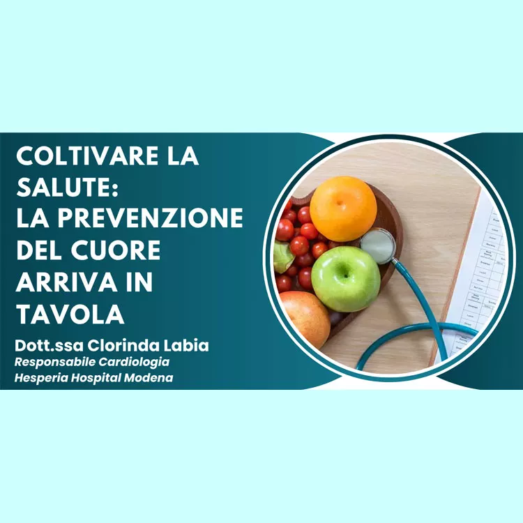 SALUTE DEL CUORE E ALIMENTAZIONE: INCONTRO E SCREENING GRATUITO CON LA DOTT.SSA CLORINDA LABIA